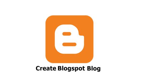 How to Create a Blog on Blogspot & Make Money