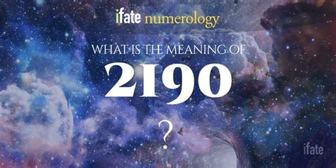 Number The Meaning of the Number 2190