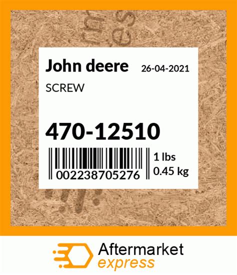 470-12510 - SCREW fits John Deere | Price: $0.39