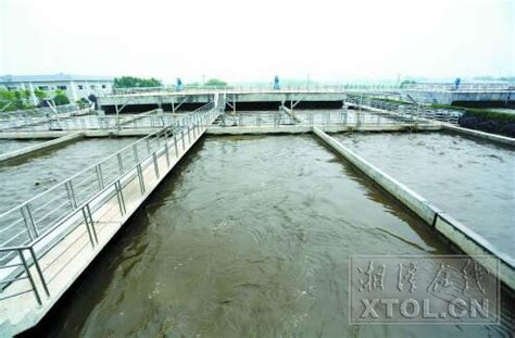 湘潭河西污水处理厂二期扩建工程竣工 开始投产试运行 - 市州精选 - 湖南在线 - 华声在线