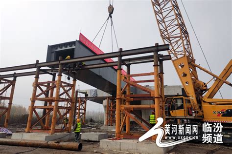 洪洞乾峰大桥项目首件钢箱梁架设完成 _黄河新闻网