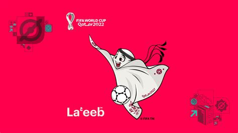 卡塔尔世界杯官方公布吉祥物：La