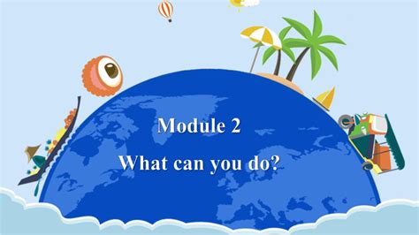 Module 2 What can you do 单词音标课件(共31张PPT)-21世纪教育网