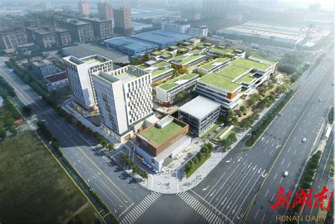 总投资超500亿元，长沙天心区推出8大优质城建项目-三湘都市报