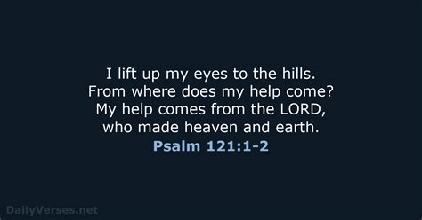 Psalm 121:1-2 - I Lift Up My Eyes - 316 Quotes