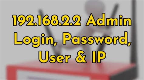 192.168.1.10 IP Admin Login, Username & Password Guide