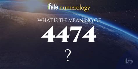 Number The Meaning of the Number 4474