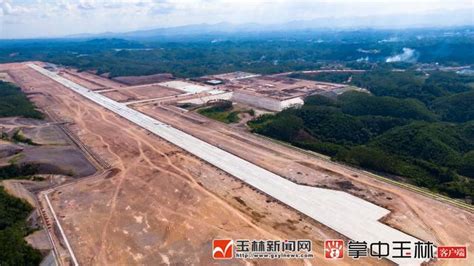 2.6公里的跑道超大气！探访玉林福绵机场建设进度-广西新闻网