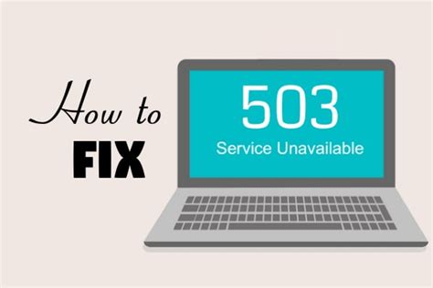 HTTP 503 Error: What it is & How to Fix 503 Service is Unavailable? - How2PC