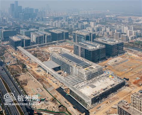 阿里巴巴全球总部新进展！杭州16个重大项目建设“大比拼”__凤凰网