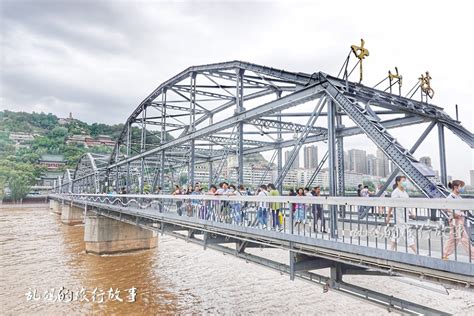 兰州百年铁桥 至今正常通行 被誉“天下黄河第一桥”--汉风--刘氏靠谱平台