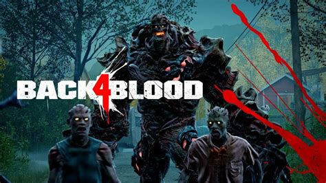 Back 4 Blood Gameplay Trailer Builds on Left 4 Dead