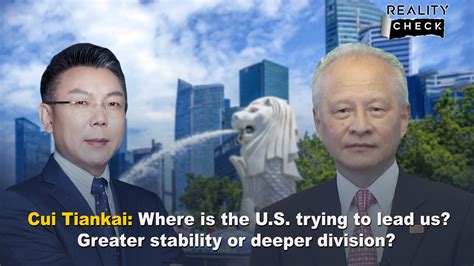 Cui Tiankai: U.S. leading us to greater stability or deeper division ...