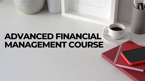 Advanced Financial Management - Critical Skills To Manage An ...