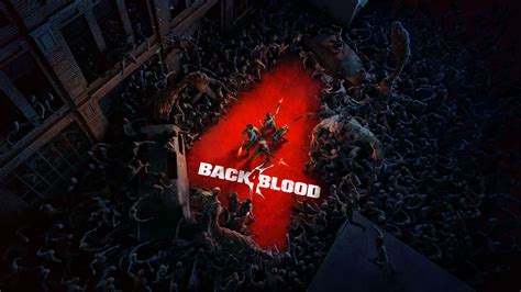 Back 4 Blood Wallpapers - Wallpaper Cave