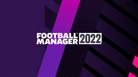 足球经理2022下载,足球经理2022修改器及MOD汉化补丁下载-下载集