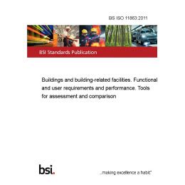 BS ISO 11863:2011 Buildings and building-related facilities. Functional ...