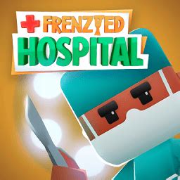 疯狂医院手机版中文-疯狂医院单机游戏下载1.0.7-都去下载