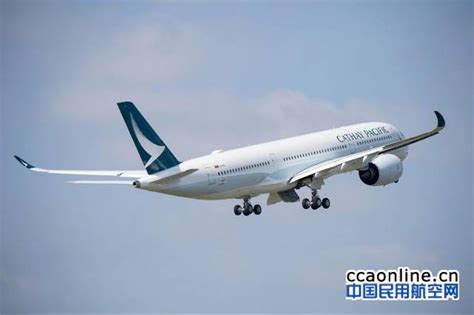 11月29日，国泰航空引进一架空客A350-1000型客机_航空信息_民用航空_通用航空_公务航空