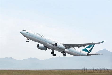 国泰航空增加内地往来香港客运运力-中国民航网