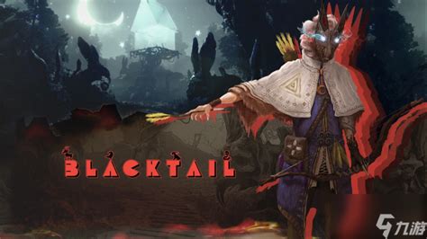 Focus Entertainment 将于与 Parasight 工作室合作发布《BLACKTAIL》_九游手机游戏