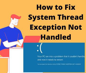 9 ways to Fix "System Thread Exception Not Handled" Issue - Concepts All