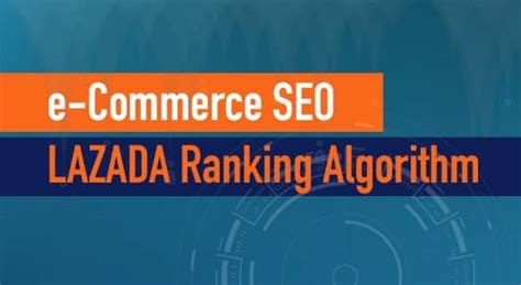 [Infographic] e-Commerce SEO - LAZADA Ranking Algorithm - Enabler Space