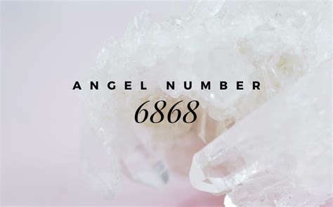 6868 Angel Number - A Symbol Of Protection