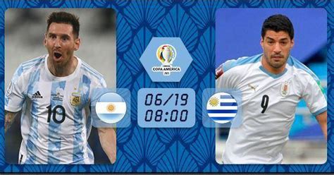 阿根廷VS乌拉圭前瞻：梅西苏神再会 劳塔罗或复出_东方体育