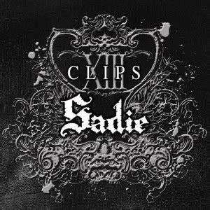 Sadie :: CLIPS-13 - J-Music Italia