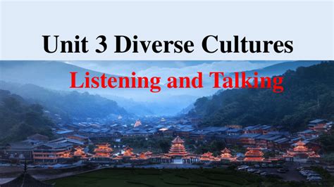 人教版（2019） 必修第三册 Unit 3 Diverse Cultures Listening and Talking课件（17张）_21 ...