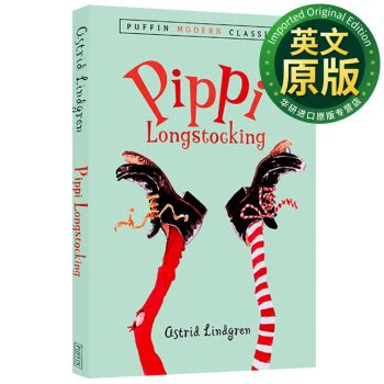 《长袜子皮皮 英文原版 Pippi Longstocking 长袜皮皮系列 美国校园小说读物》【摘要 书评 试读】- 京东图书