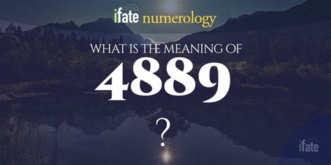 Number The Meaning of the Number 4889
