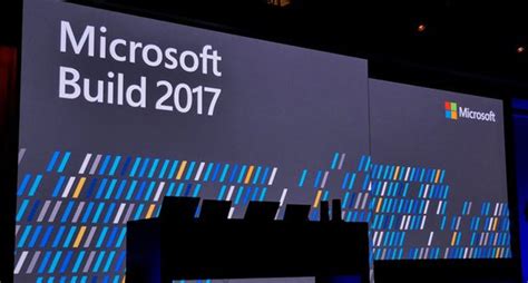 微软Build2017_微软Build2017大会_微软Build2017开发者大会