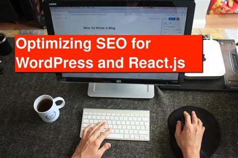 Make Your React Website SEO Friendly With Best Practices
