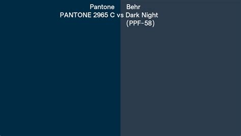 Pantone 2965 C vs Behr Dark Night (PPF-58) side by side comparison