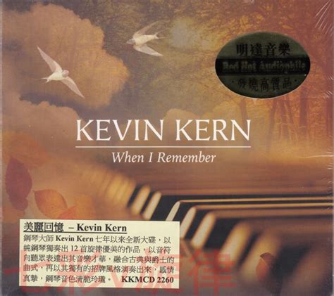 Kevin Kern《When I Remember》凯文科恩.曾几何时[正版原抓WAV+CUE][分享] - 音乐地带 - 华声论坛