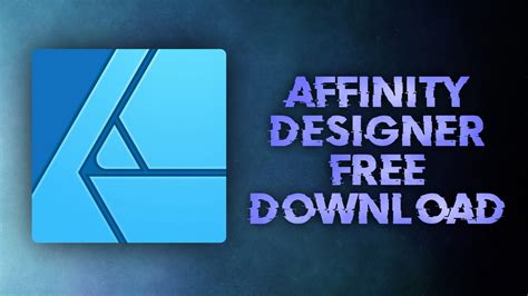 Affinity Designer for PC free download - TechKnow Infinity