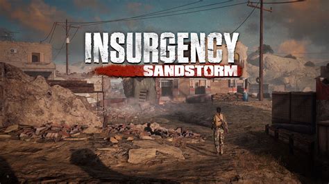 Insurgency: Sandstorm - Gameplay #4 - High quality stream and download - Gamersyde