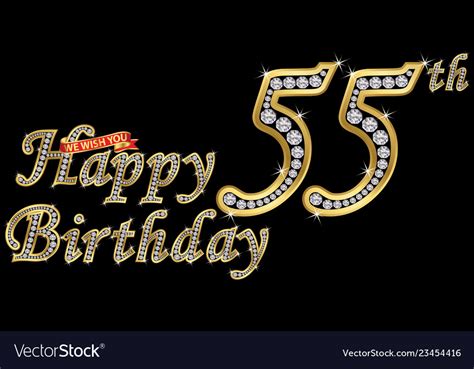 55 years happy birthday golden sign with diamonds Vector Image