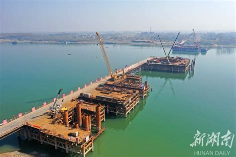 常益长铁路沅江特大桥建设有序推进 - 资讯 - 新湖南