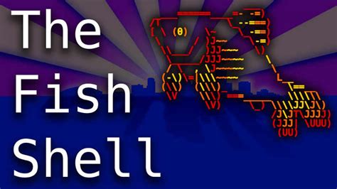 阮一峰：Fish shell 入门教程 – 程序师