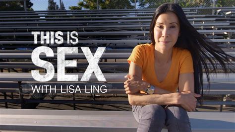 This Is Sex With Lisa Ling