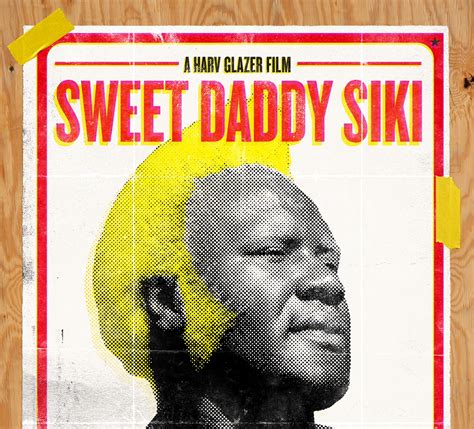 Documentary “Sweet Daddy Siki” to Premier This Sunday | Online World of ...