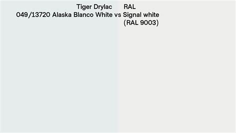 Tiger Drylac 049/13720 Alaska Blanco White vs RAL Signal white (RAL ...