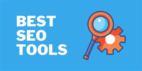 12 Best SEO Tools You Need to Use for More Traffic in 2023