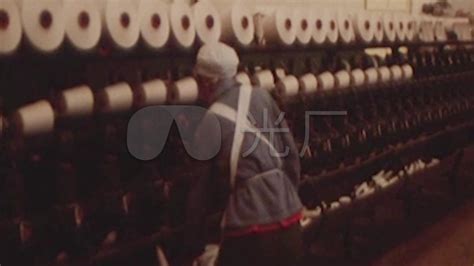 70年代纺织厂棉纺厂_1920X1080_高清视频素材下载(编号:4880762)_实拍视频_光厂(VJ师网) www.vjshi.com