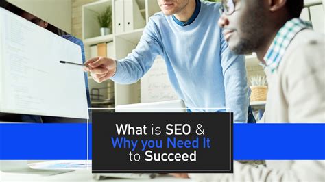 Importance of SEO for Businesses | Why SEO is Still Important?