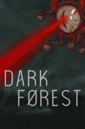 黑暗森林 Dark Forest (豆瓣)