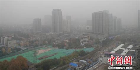雾霾来袭 湖北武汉襄阳等12地启动重污染天气预警_手机新浪网